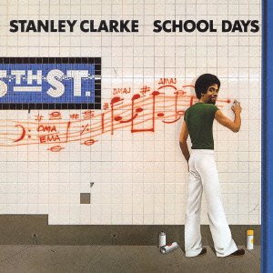 Cover for Stanley Clarke · School Days (CD) [Limited edition] (2006)