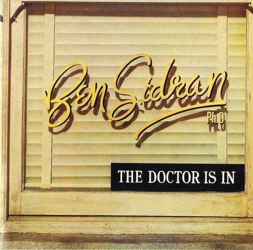 Doctor Is In - Ben Sidran - Musiikki - SONY MUSIC ENTERTAINMENT - 4547366264180 - keskiviikko 17. elokuuta 2016