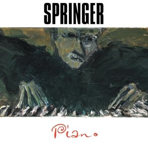 Cover for Mark Springer · Piano (CD) [Expanded edition] (2014)