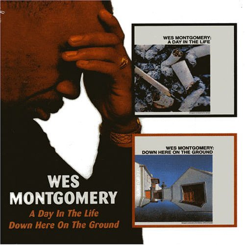 Cover for Wes Montgomery · A Day In The Life / Down (CD) (2006)