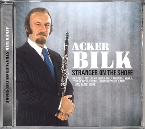Cover for Acker Bilk · Acker Bilk - Stranger On The Shore (CD) (2014)