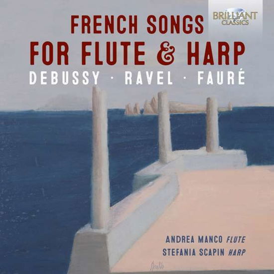 Cover for Debussy / Manco / Scapin · French Songs for Flute &amp; Harp (CD) (2021)