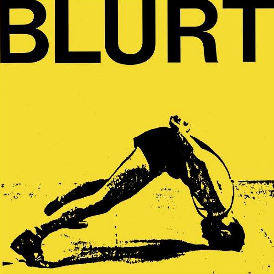 Cover for Blurt · Blurt + singles  (LP) (2022)