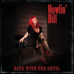 Cover for Howlin' Bill · Date With The Devil (CD) (2017)