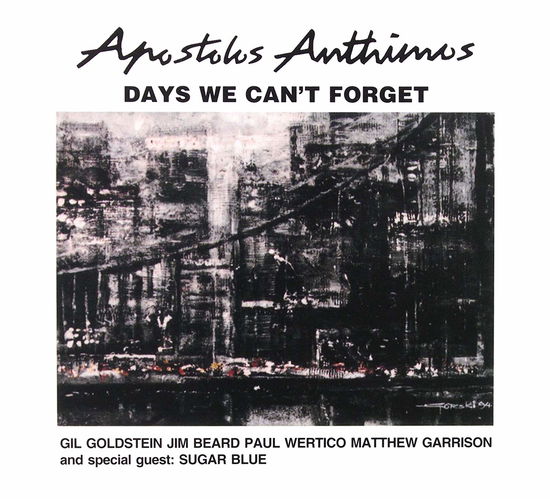 Cover for Days We Can't Forget + Bonusy ( Reedycja · Anthimos, Apostolis (CD) (2017)