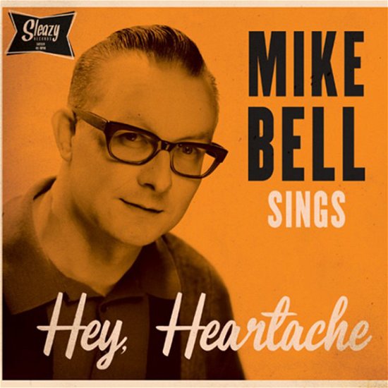 Cover for Mike Bell · Hey, Heartache (LP) (2019)
