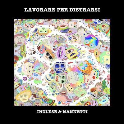 Cover for Inglese &amp; Nannetti · Lavorare Per Distrarsi (CD) (2023)