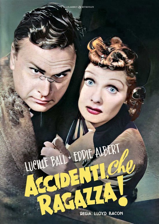 Cover for Eddie Albertlucille Ballfred Graham · Accidenti Che Ragazza! (DVD) (2023)
