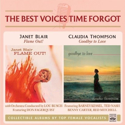 Flame Out !/Goodbye To Love - Blair, Janet / Claudia Thompson - Musikk - FRESH SOUND - 8427328641180 - 22. november 2019