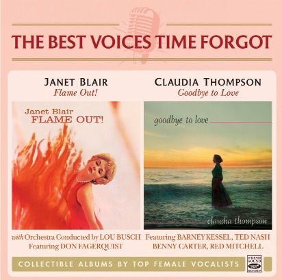 Flame Out !/Goodbye To Love - Blair, Janet / Claudia Thompson - Música - FRESH SOUND - 8427328641180 - 22 de noviembre de 2019