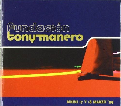 Cover for Bikini 17 Y 18 De Marzo CD · Fundacion Tony Manero (CD)