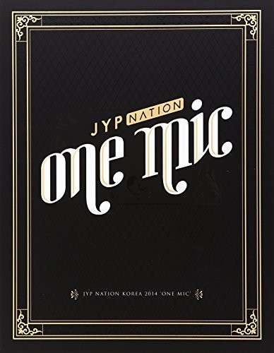 Jyp Nation Korea 2014: One Mic - Jyp Nation - Musiikki - JYP ENTERTAINMENT - 8809269504180 - tiistai 25. marraskuuta 2014