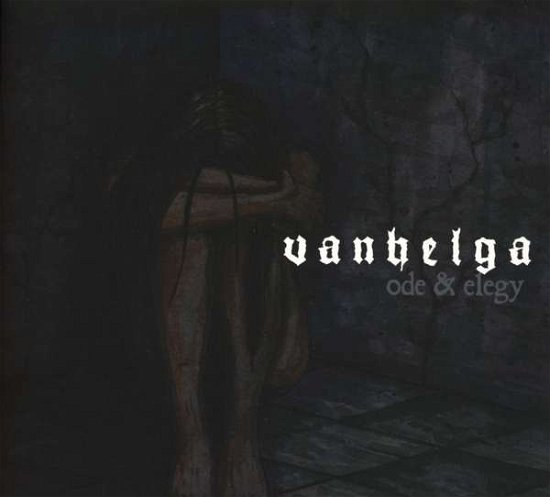Cover for Vanhelga · Ode &amp; Elegy (CD) (2016)