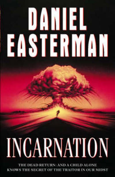 Incarnation - Daniel Easterman - Bøger - HarperCollins Publishers - 9780002258180 - 4. januar 1999