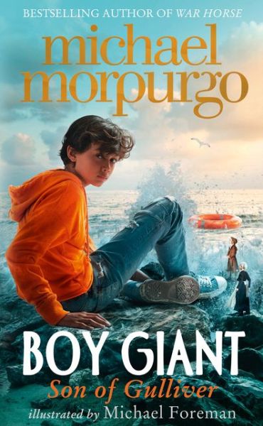 Boy Giant: Son of Gulliver - Michael Morpurgo - Książki - HarperCollins Publishers - 9780008355180 - 3 września 2020