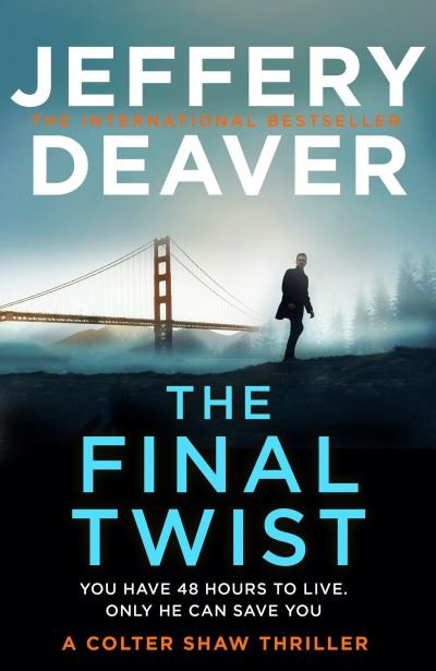 Cover for Jeffery Deaver · The Final Twist - Colter Shaw Thriller (Paperback Book) (2021)