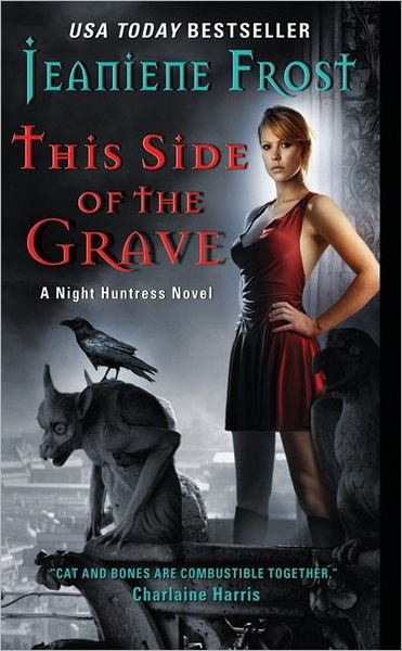Cover for Jeaniene Frost · This Side of the Grave: A Night Huntress Novel - Night Huntress (Paperback Bog) (2011)