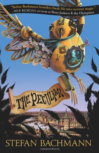 Cover for Stefan Bachmann · The Peculiar (Hardcover Book) (2012)