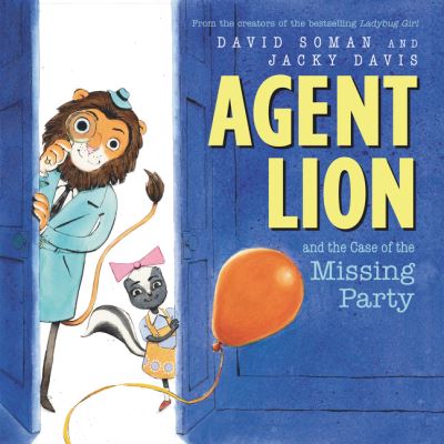 Cover for Jacky Davis · Agent Lion and the Case of the Missing Party (Hardcover Book) (2021)