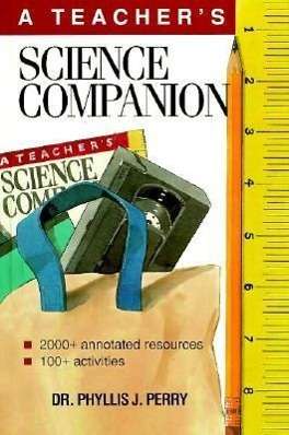 Cover for Phyllis J. Perry · A Teacher's Science Companion (Hardcover Book) (1994)