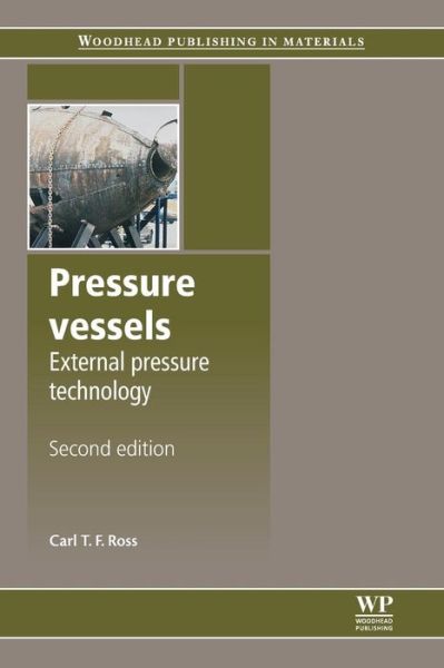 Cover for Ross, C T F (University of Portsmouth, UK) · Pressure Vessels: External Pressure Technology (Paperback Book) (2016)