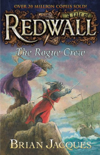 Cover for Brian Jacques · The Rogue Crew: A Tale fom Redwall - Redwall (Paperback Book) [Reprint edition] (2013)