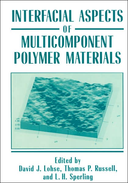 Cover for David J Lohse · Interfacial Aspects of Multicomponent Polymer Materials (Hardcover Book) [1997 edition] (1997)