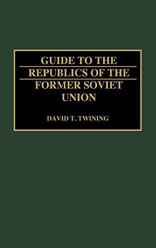 Cover for David T. Twining · Guide to the Republics of the Former Soviet Union (Hardcover Book) [1st edition] (1993)