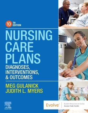 Cover for Gulanick, Meg (Professor Emeritus,Marcella Niehoff School of Nursing,Loyola University,Chicago, Illinois) · Nursing Care Plans: Diagnoses, Interventions, and Outcomes (Paperback Book) (2021)