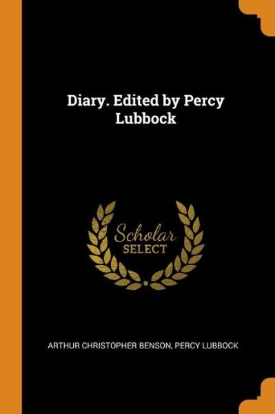 Cover for Arthur Christopher Benson · Diary. Edited by Percy Lubbock (Paperback Book) (2018)