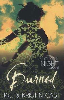 Burned: Number 7 in series - House of Night - Kristin Cast - Books - Little, Brown Book Group - 9780349001180 - October 3, 2013