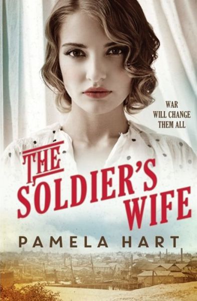 Cover for Pamela Hart · The Soldier's Wife (Paperback Book) (2015)