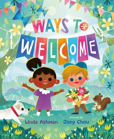 Cover for Linda Ashman · Ways to Welcome (Hardcover Book) (2020)