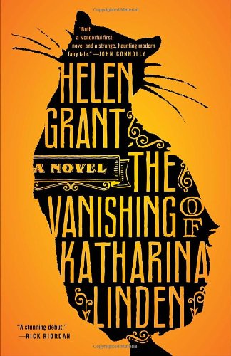 Cover for Helen Grant · The Vanishing of Katharina Linden: a Novel (Paperback Book) (2011)