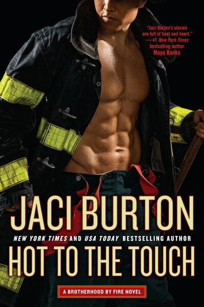 Cover for Jaci Burton · Hot to the Touch - Brotherhood by Fire (Paperback Book) (2019)