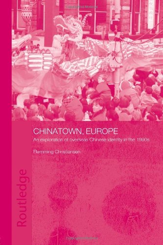 Cover for Flemming Christiansen · Chinatown, Europe: An Exploration of Overseas Chinese Identity in the 1990s - Chinese Worlds (Paperback Book) [Reprint edition] (2014)