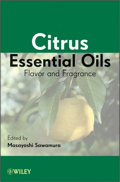 Cover for M Sawamura · Citrus Essential Oils: Flavor and Fragrance (Hardcover Book) (2010)