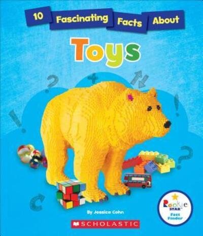 Cover for Jessica Cohn · 10 Fascinating Facts about Toys (Buch) (2016)