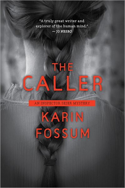 Cover for Karin Fossum · The Caller (Inspector Sejer) (Pocketbok) (2023)