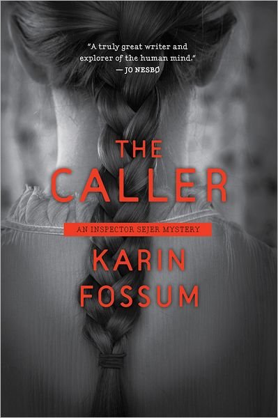 Cover for Karin Fossum · The Caller (Inspector Sejer) (Taschenbuch) (2023)
