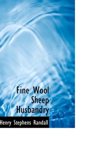 Cover for Henry Stephens Randall · Fine Wool Sheep Husbandry (Paperback Book) (2009)