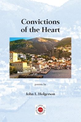 Cover for John Holgerson · Convictions of the Heart (Paperback Book) (2021)