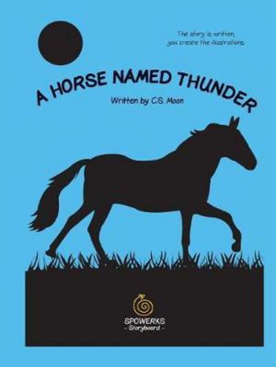 Cover for C S Moon · A Horse Named Thunder (Paperback Book) (2017)