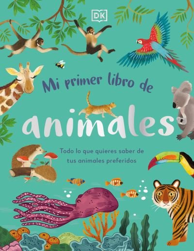 Cover for Dk · Mi primer libro de animales (Gebundenes Buch) (2023)