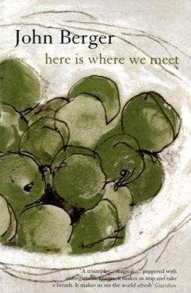 Cover for John Berger · Here is Where We Meet (Paperback Bog) [New edition] (2006)