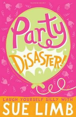 Cover for Sue Limb · Party Disaster! (Taschenbuch) (2012)