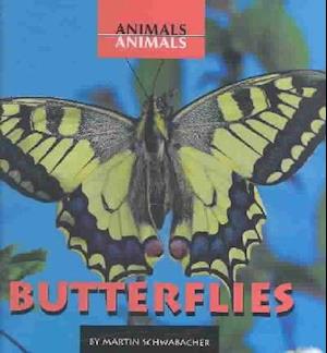 Cover for Martin Schwabacher · Butterflies (Animals, Animals) (Hardcover Book) (2005)