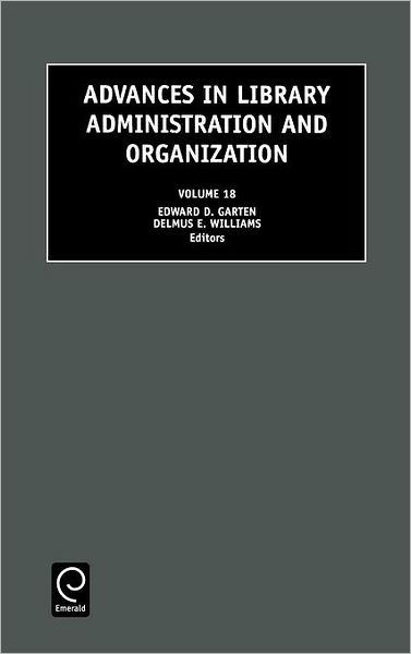 Cover for D. Williams · Advances in Library Administration and Organization - Advances in Library Administration and Organization (Hardcover Book) (2001)