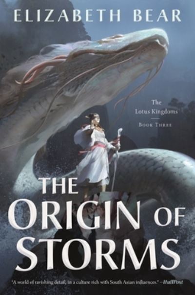 Cover for Elizabeth Bear · The Origin of Storms: The Lotus Kingdoms, Book Three - The Lotus Kingdoms (Paperback Book) (2023)