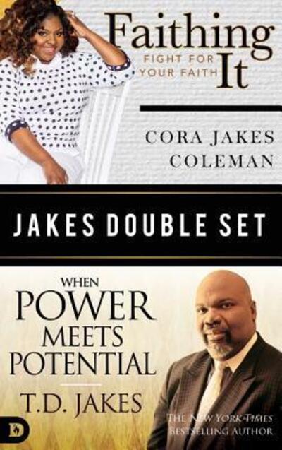 Cover for T D Jakes · Jakes Double Set: Faithing It and When Power Meets Potential (Hardcover bog) (2018)